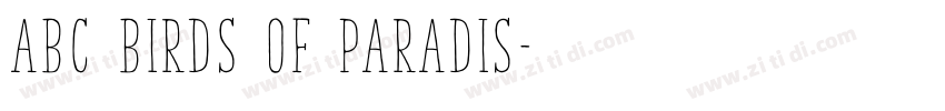 ABC Birds of Paradis字体转换